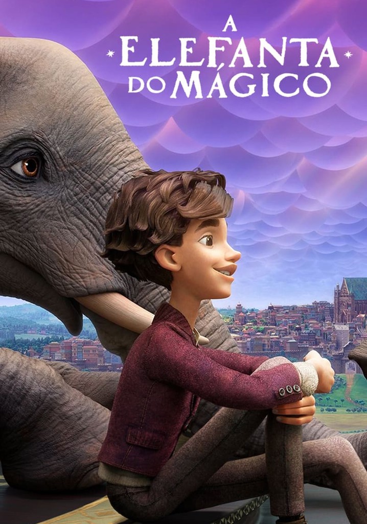 A Elefanta do Mágico filme Veja onde assistir